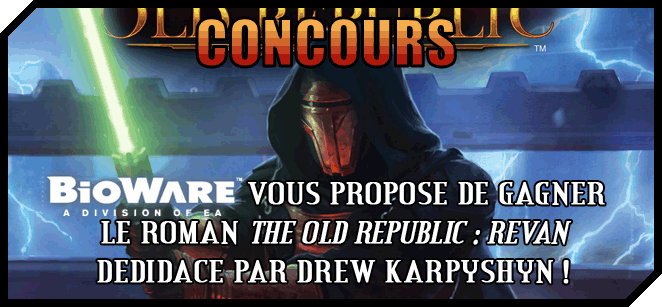 Concours <i>The Old Republic - Revan</I>