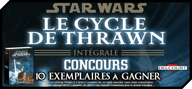 Concours <i>Star Wars - Cycle de Thrawn</i> avec Delcourt 
